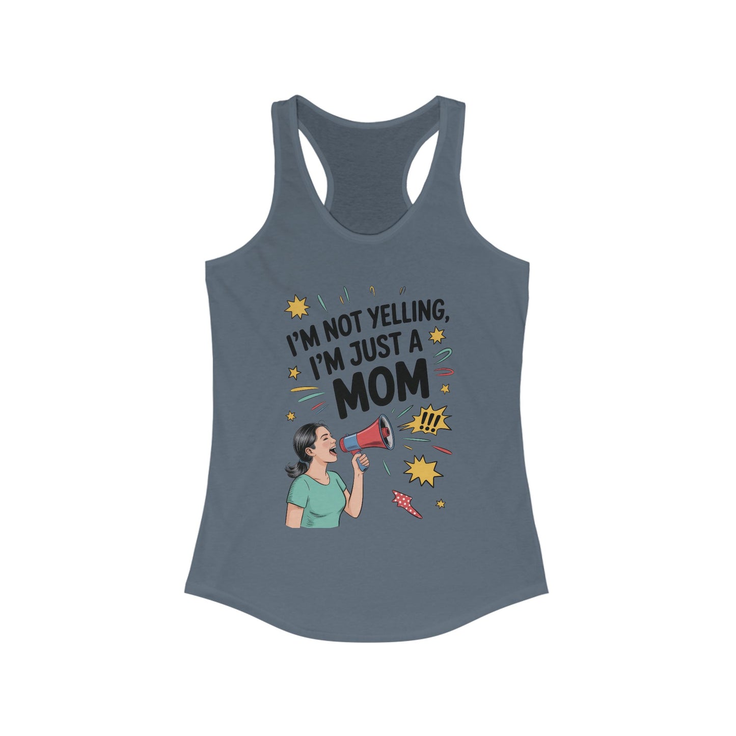 Funny Mom Tank Top, I'm Not Yelling I'm Just a Mom, Mother's Day Gift, Loud Mom Life Tank Top,  Mother's Day Apparel, Family Humor Shirt