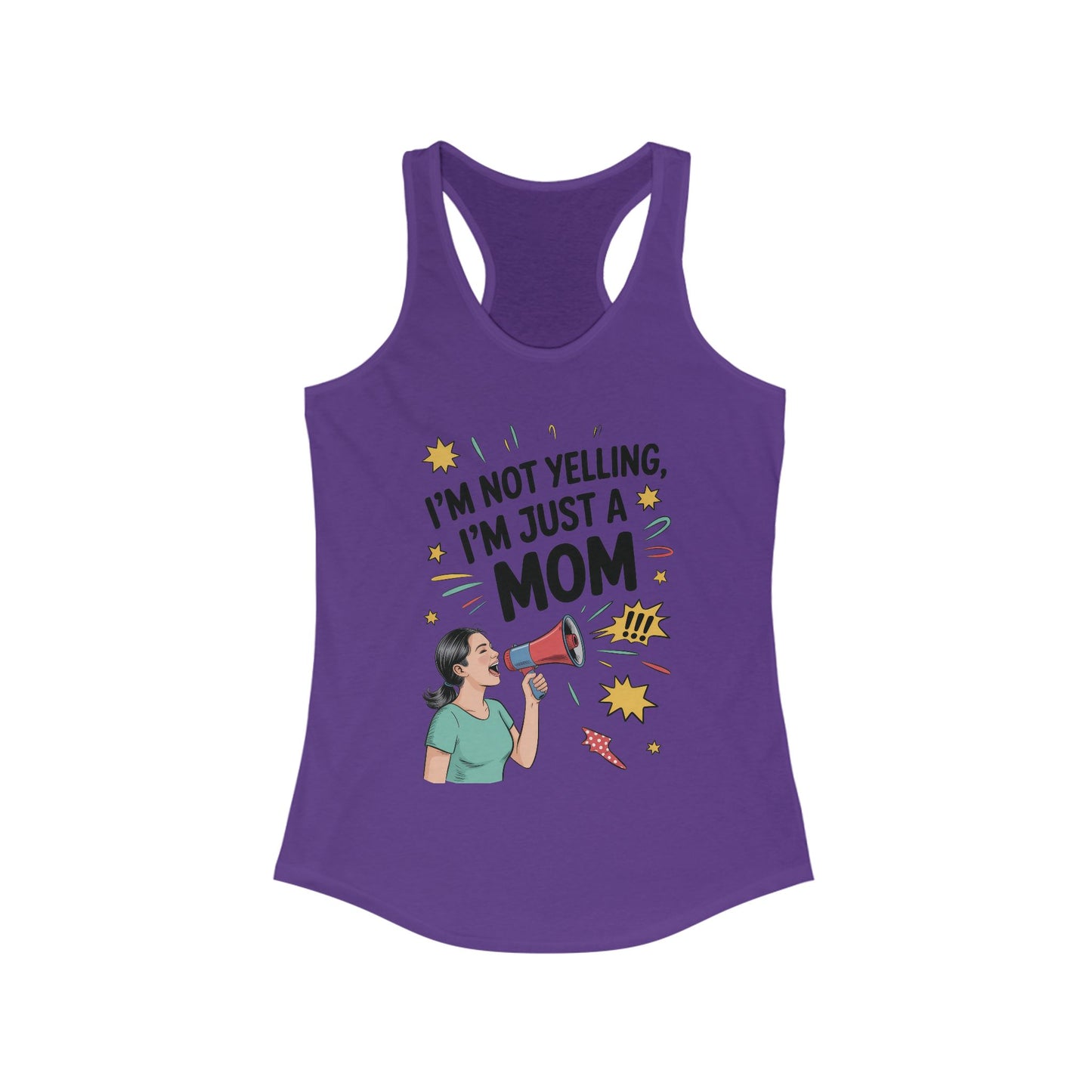 Funny Mom Tank Top, I'm Not Yelling I'm Just a Mom, Mother's Day Gift, Loud Mom Life Tank Top,  Mother's Day Apparel, Family Humor Shirt