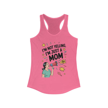 Funny Mom Tank Top, I'm Not Yelling I'm Just a Mom, Mother's Day Gift, Loud Mom Life Tank Top,  Mother's Day Apparel, Family Humor Shirt