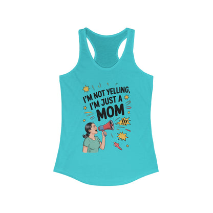 Funny Mom Tank Top, I'm Not Yelling I'm Just a Mom, Mother's Day Gift, Loud Mom Life Tank Top,  Mother's Day Apparel, Family Humor Shirt