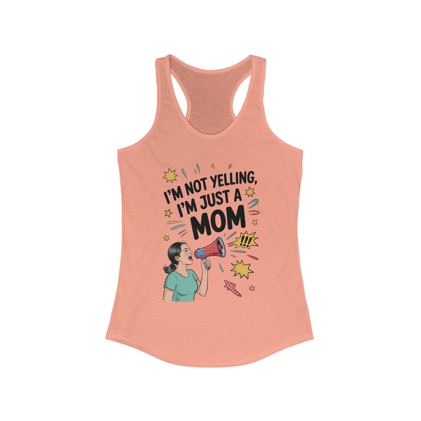 Funny Mom Tank Top, I'm Not Yelling I'm Just a Mom, Mother's Day Gift, Loud Mom Life Tank Top,  Mother's Day Apparel, Family Humor Shirt