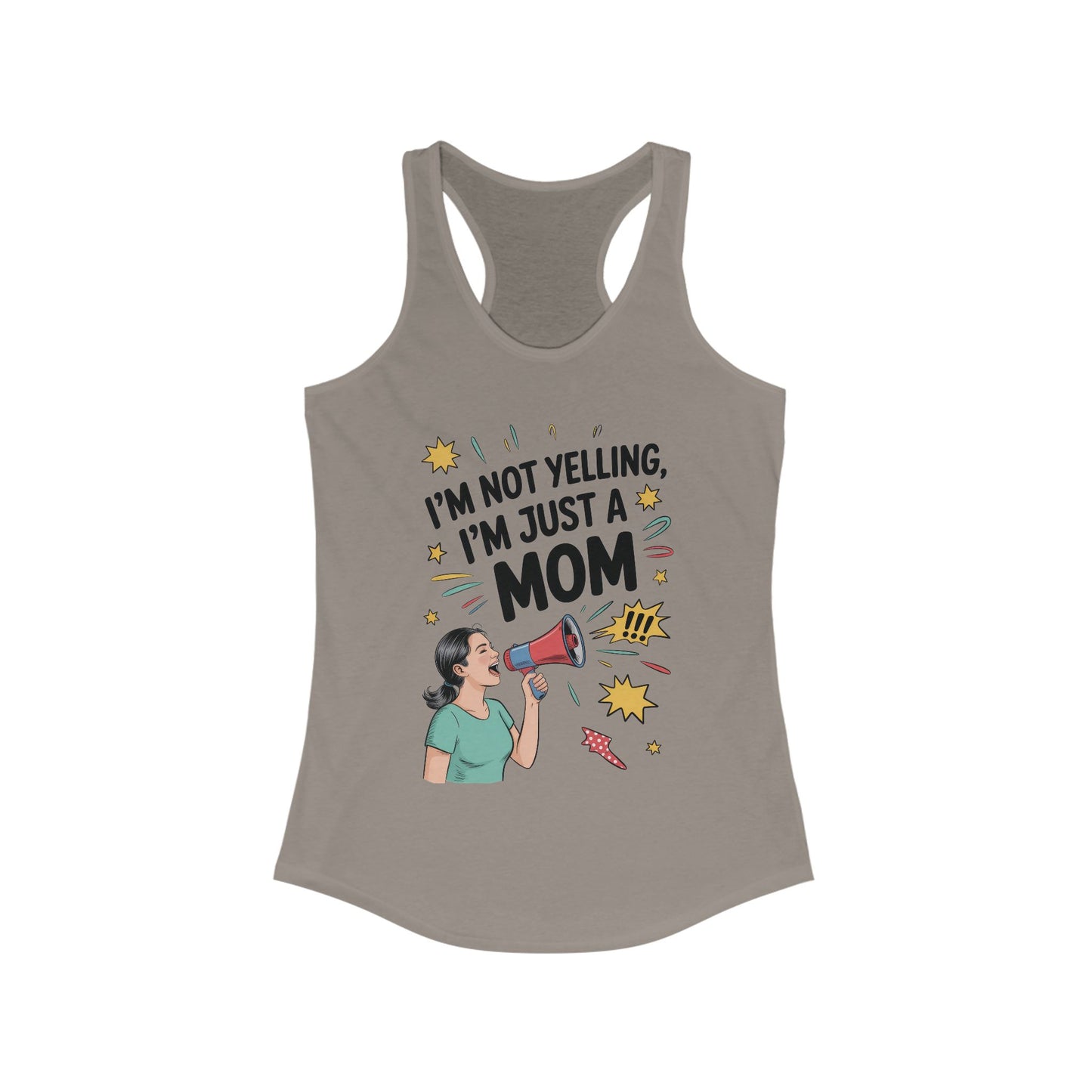 Funny Mom Tank Top, I'm Not Yelling I'm Just a Mom, Mother's Day Gift, Loud Mom Life Tank Top,  Mother's Day Apparel, Family Humor Shirt