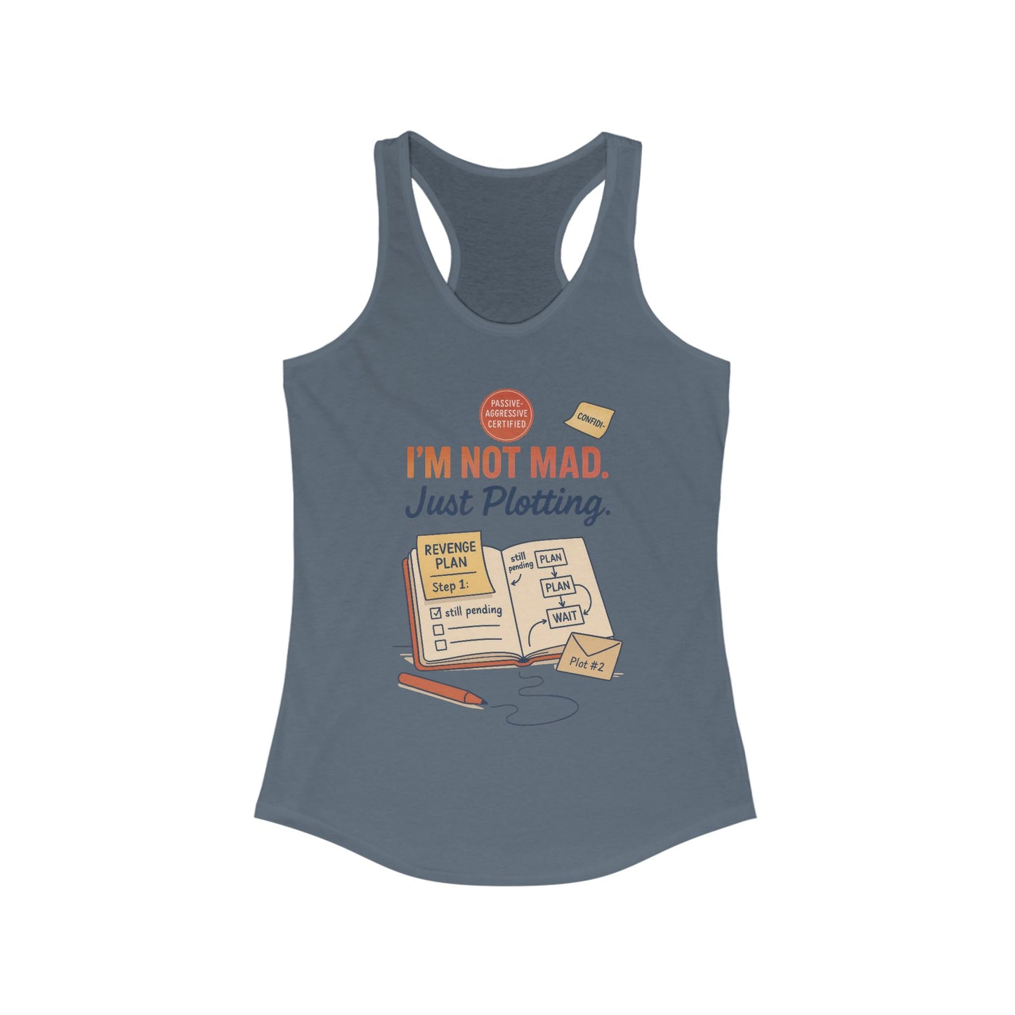 Women's Motivational Racerback Tank, Funny Tank Top, Sarcastic Women's Tank, Funny Passive Aggressive Revenge Tee