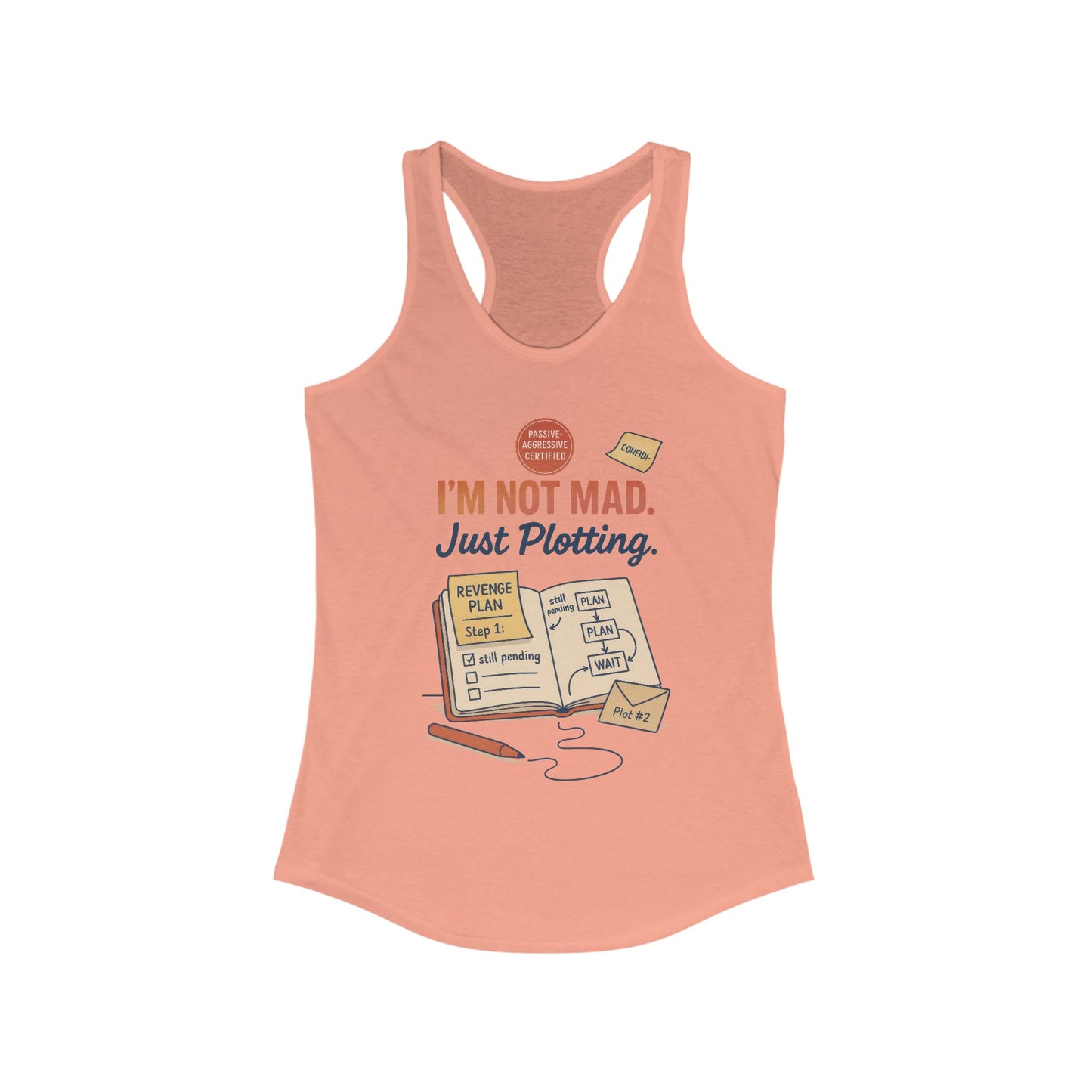 Women's Motivational Racerback Tank, Funny Tank Top, Sarcastic Women's Tank, Funny Passive Aggressive Revenge Tee