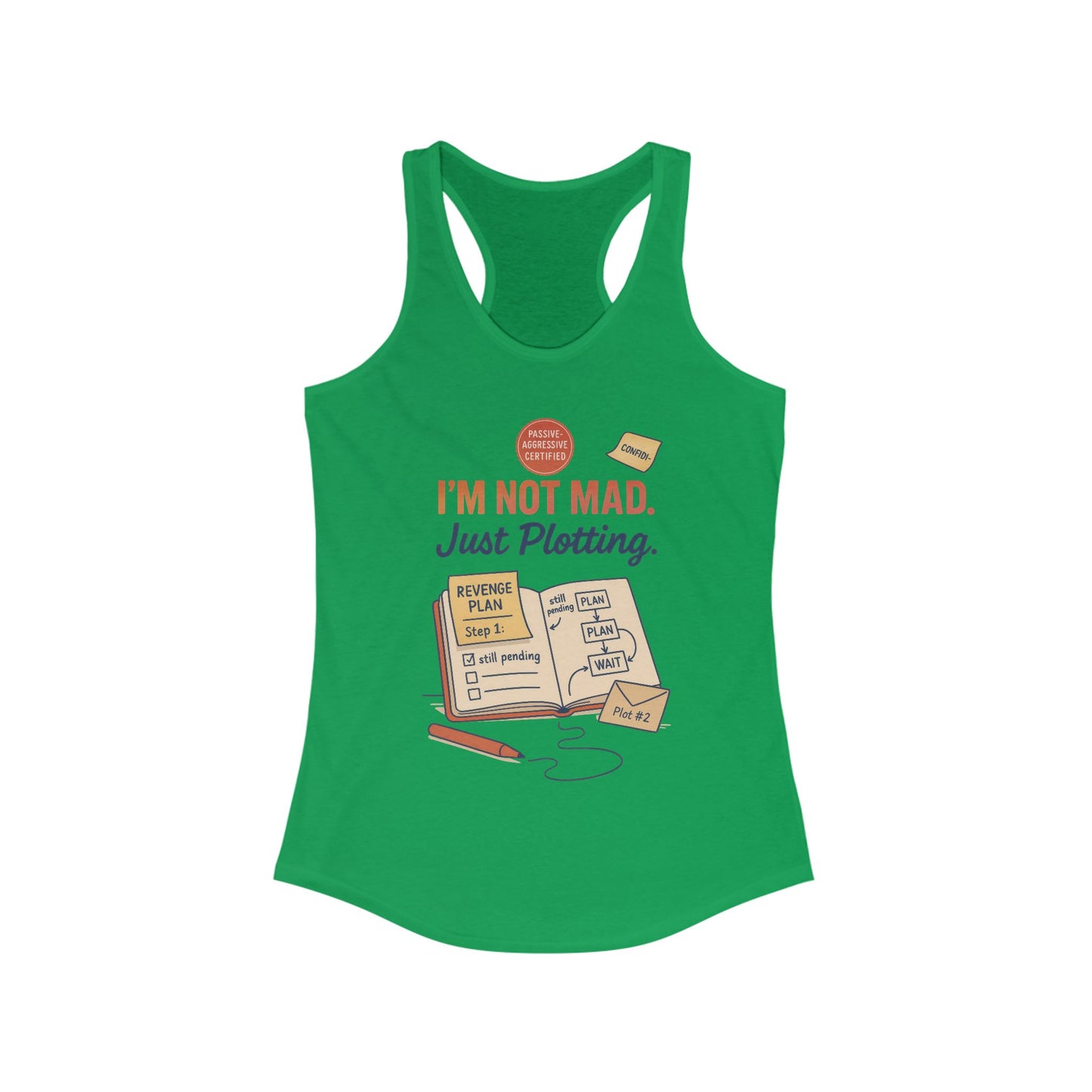 Women's Motivational Racerback Tank, Funny Tank Top, Sarcastic Women's Tank, Funny Passive Aggressive Revenge Tee