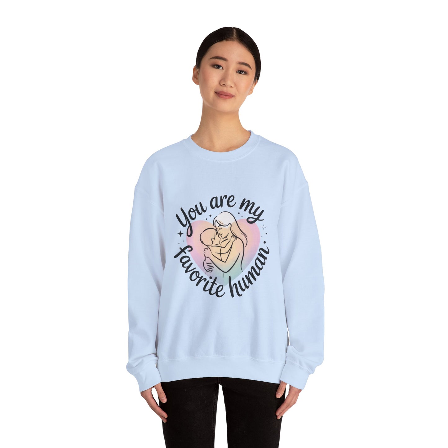 You Are My Favorite Human Mom Sweatshirt, Cute Pastel Heavy Blend Crewneck for Mothers Day, Cozy Gift for Moms, Mothers Day Gift