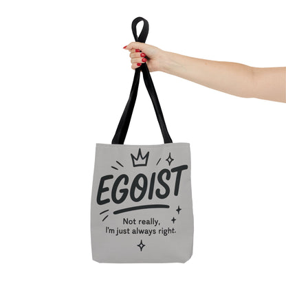 Egoist Tote Bag - Fun, Stylish Shopping Bag, Gift for Friends, Everyday Use, Quote Bag, Casual Chic Essential, Beach Tote
