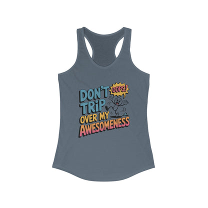 Funny Graphic Tank, Don't Trip Over My Awesomeness Tank, Women's Tank Top for Casual Wear, Gift for Friends, Birthday Gift, Humor