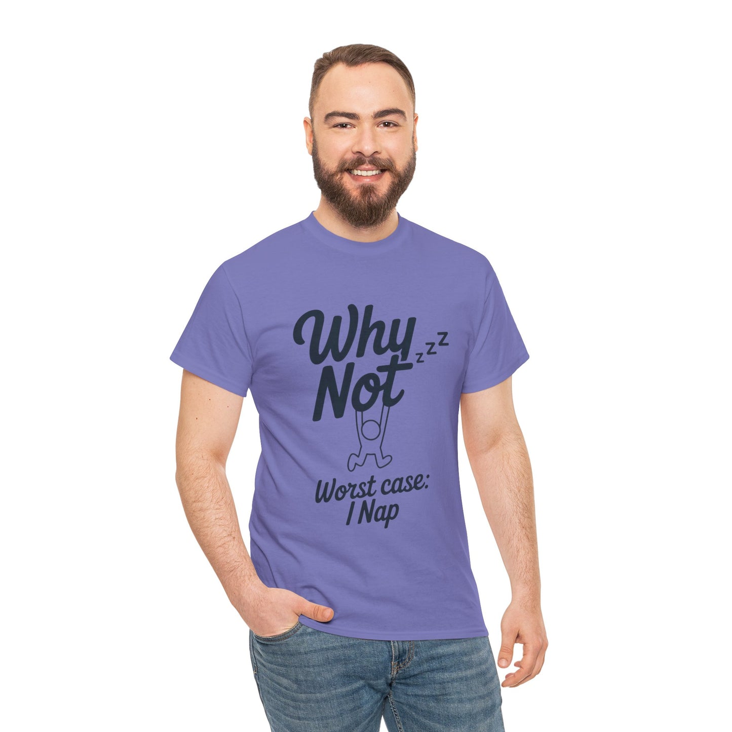 Why Not Quote T-Shirt, Bold Motivational Unisex Heavy Cotton Tee, Casual Statement Shirt, Minimalist Typography Gift Idea,Motivational Quote