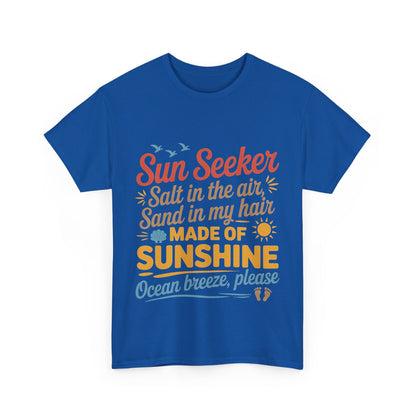 Sun Seeker Summer Quote Shirt, Made of Sunshine Beach Vibes Tee, Ocean Breeze Please Shirt for Women, Salt in the Air Sand in My Hair Top