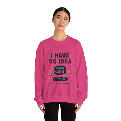 Error 404 Humor Crewneck Sweatshirt, Comfy Unisex Oversized Sweater, Fun Casual Wear, Tech Lover Gift, Everyday Loungewear