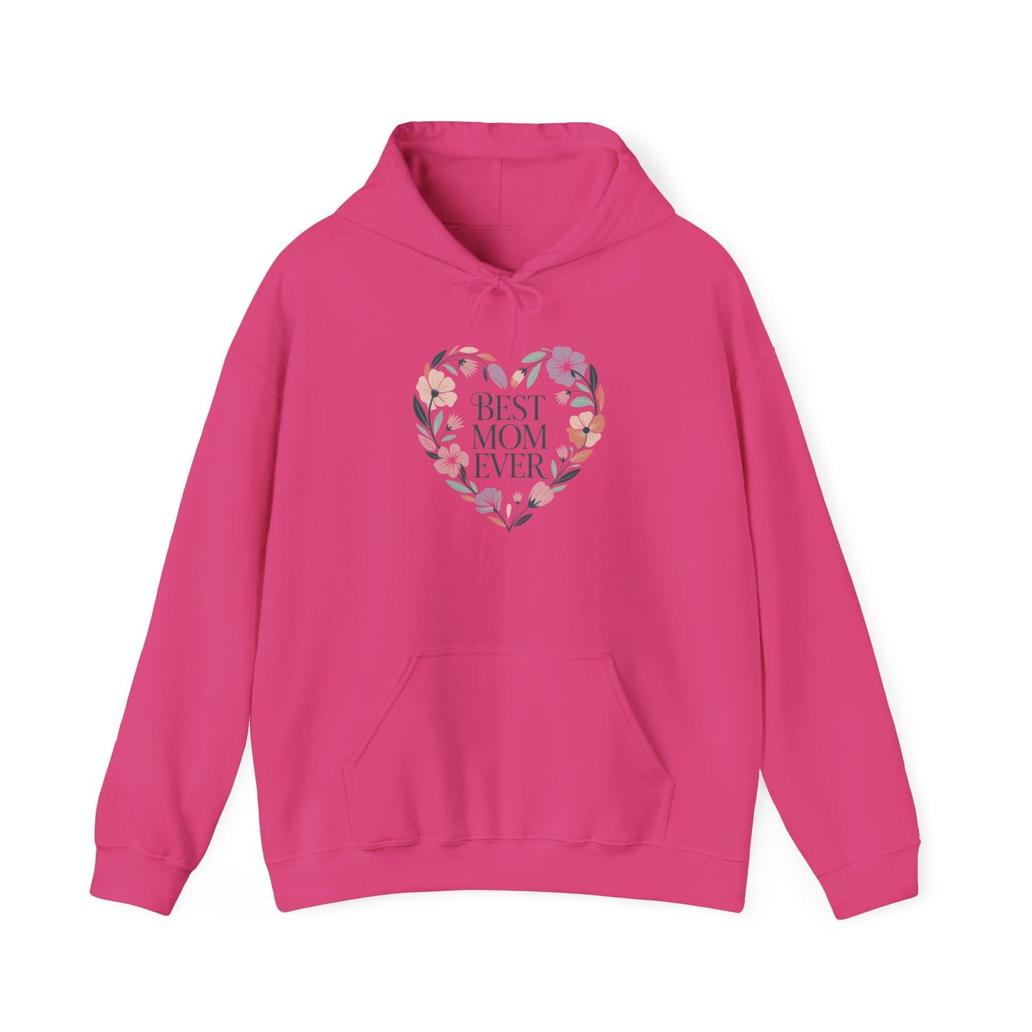 Floral Heart Mom Hoodie - Best Mom Ever Sweatshirt for Mother's Day, Gift for Mom, Cozy Sweatshirt for Women, Everyday Wear, New Mom Gift