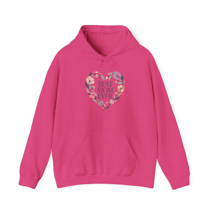 Floral Heart Mom Hoodie - Best Mom Ever Sweatshirt for Mother's Day, Gift for Mom, Cozy Sweatshirt for Women, Everyday Wear, New Mom Gift