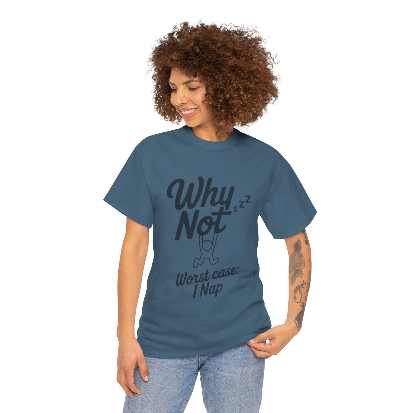 Why Not Quote T-Shirt, Bold Motivational Unisex Heavy Cotton Tee, Casual Statement Shirt, Minimalist Typography Gift Idea,Motivational Quote