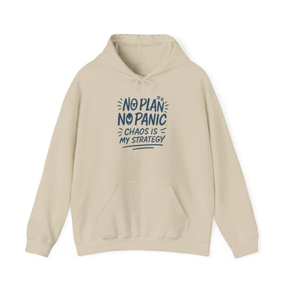 Chaos Is My Strategy Hooded Sweatshirt, Women's Pullover for Stress Relief, No Plan No Panic, Cute Winter Layering for Women, Humorous Gift