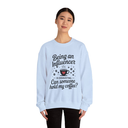Social Media Humor Womens Sweatshirt, Funny Influencer Sweatshirt, instagram girl top, tiktok fashion, Perfect for Coffee Lovers