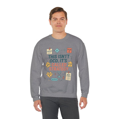 Funny Mens Strategy Sweatshirt, This Isnt OCD Its Called Strategy, Smart Planning Pullover Gift for Him, Gift for Strategists