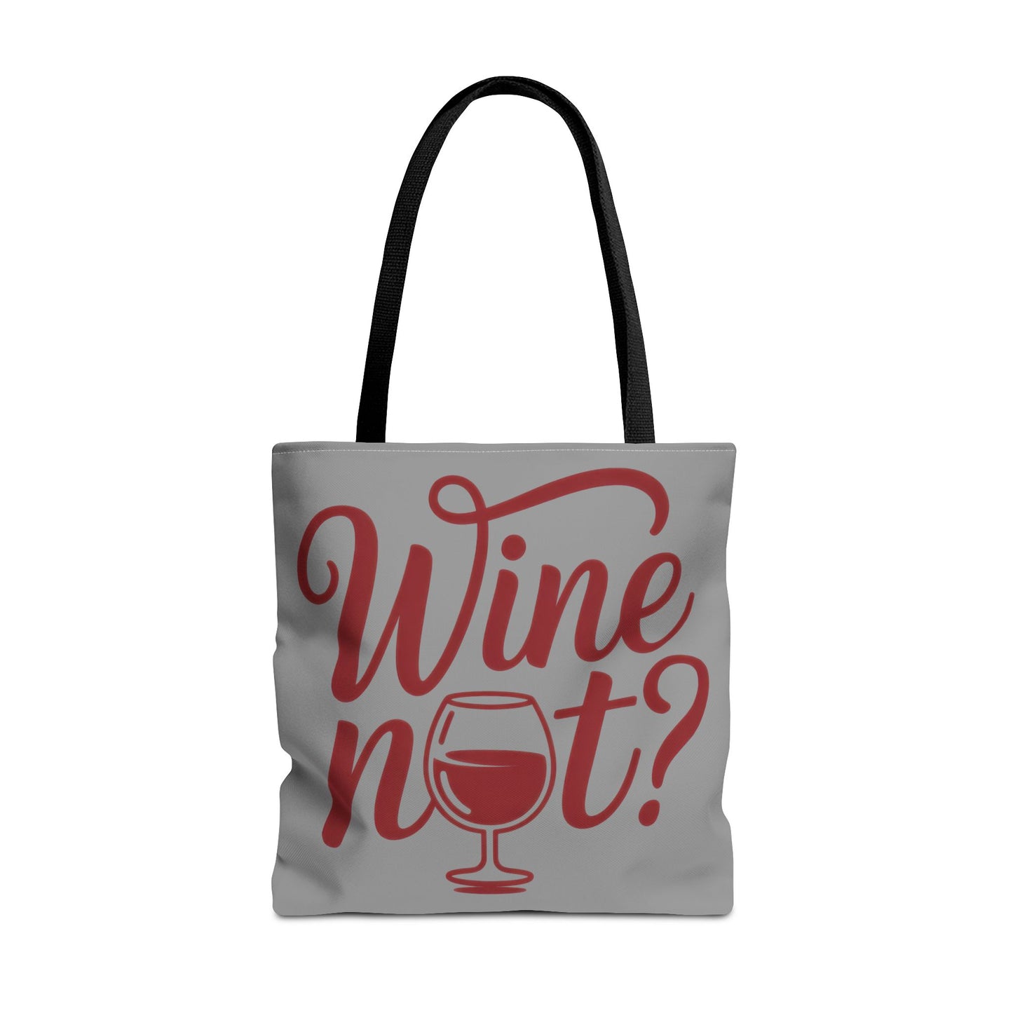 Wine Not? Tote Bag - Fun Wine Lover's Accessory for Parties, Gift for Wine Enthusiasts, Perfect for Grocery or Beach Outings, AOP Design