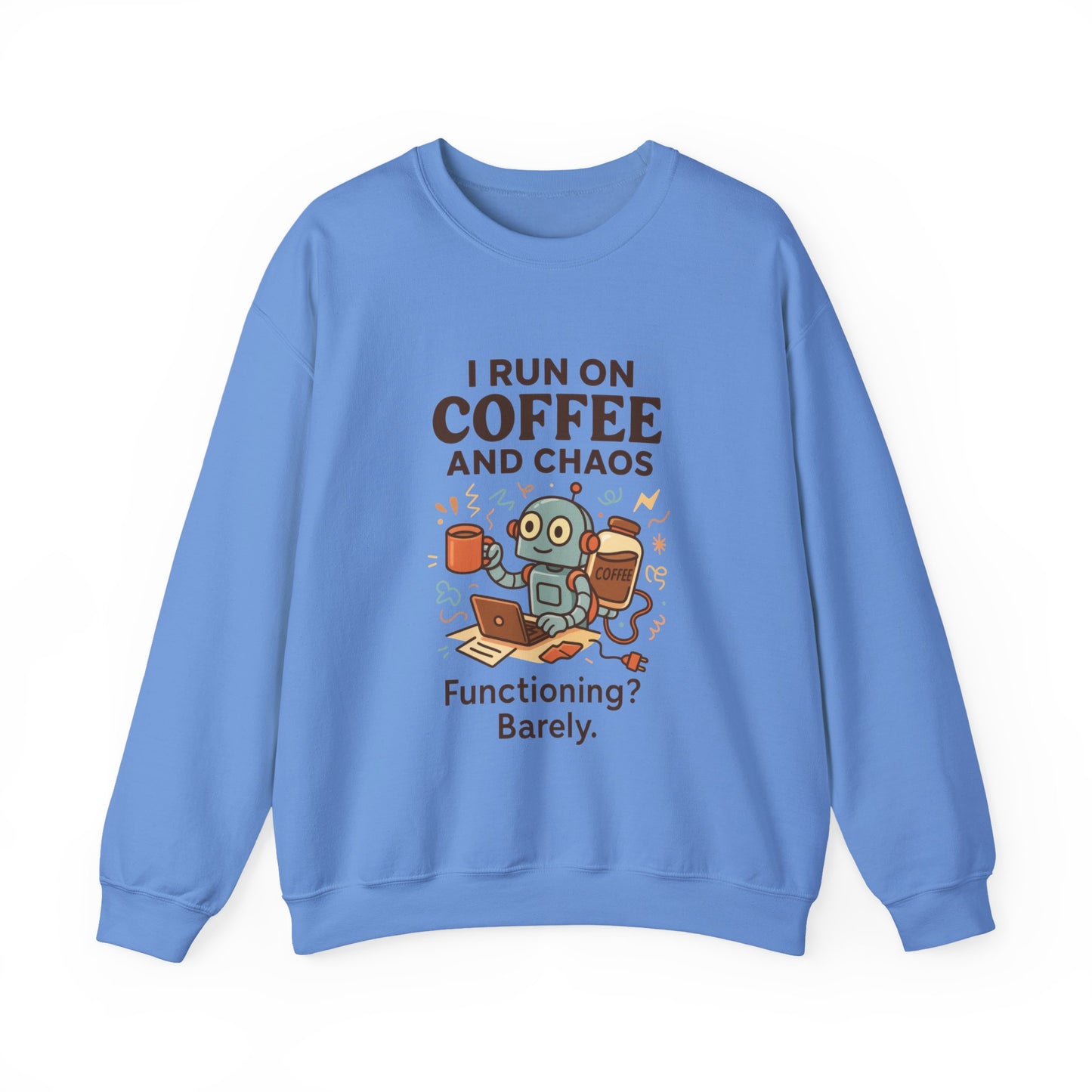 Coffee and Chaos Crewneck Sweatshirt, Funny Sweatshirt for Coffee Lovers, Unisex Gift, Cozy Everyday Wear, Ideal for Holidays