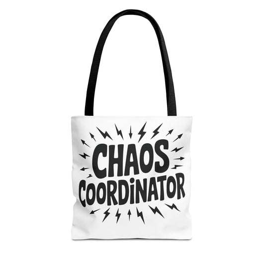 Chaos Coordinator Tote Bag, Fun Carryall for Busy Moms, Students, or Event Planners, Perfect Gift, Beach Weekender Bag,  Large Tote Bag