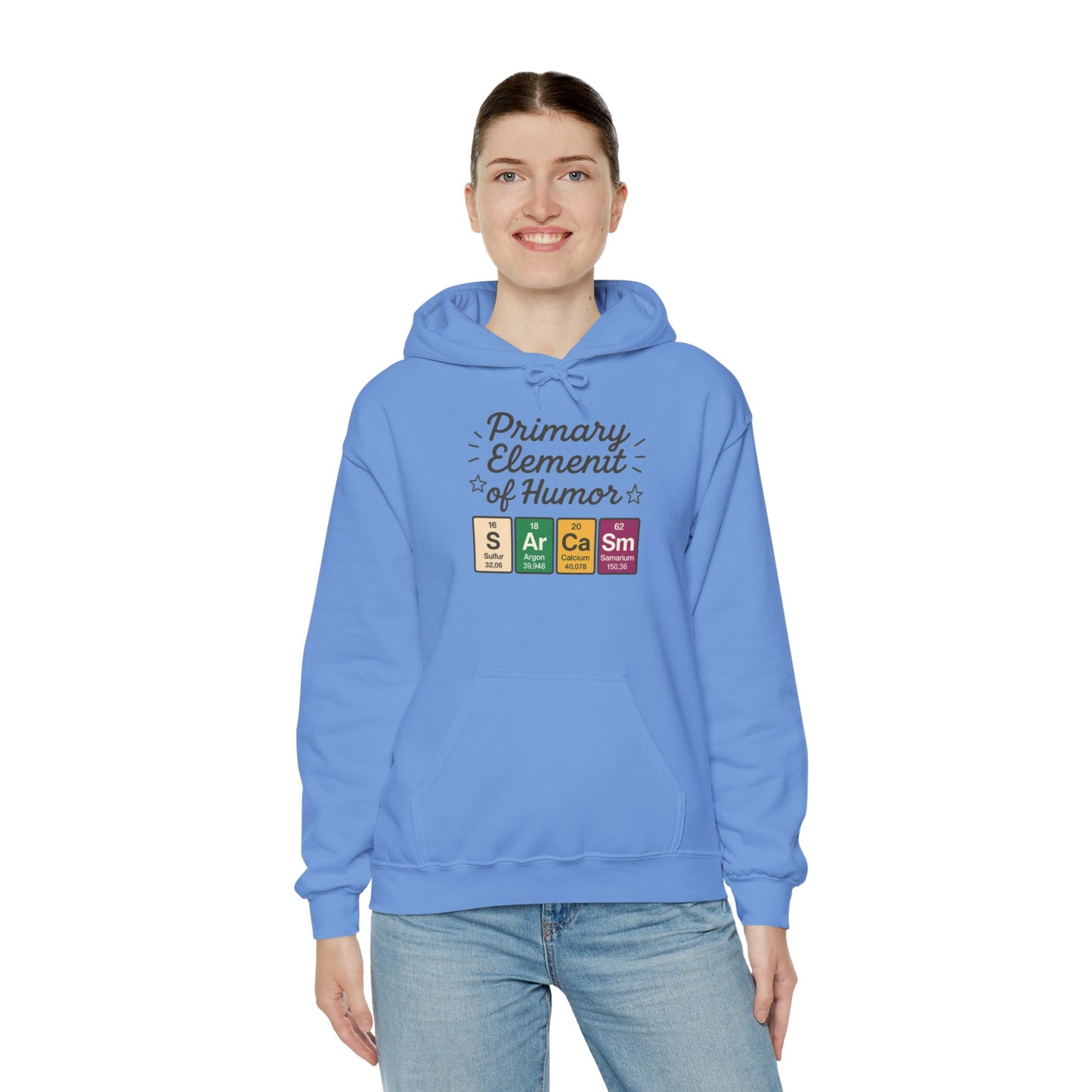 Sarcasm Hoodie for Women, Funny Chemistry Hoodie, Primary Element of Humor Science Sweatshirt, Nerdy Gift for Her
