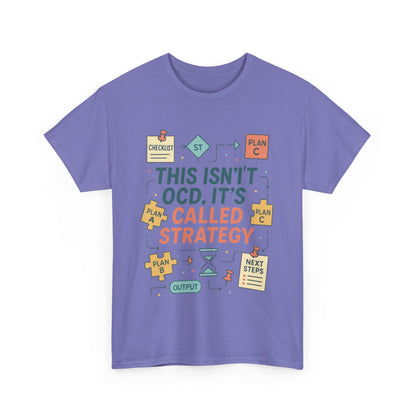 Funny Womens Strategy T-Shirt, This Isnt OCD Its Called Strategy, Planner Girl Gift Tee, Gift for Strategists, Office Humor Top
