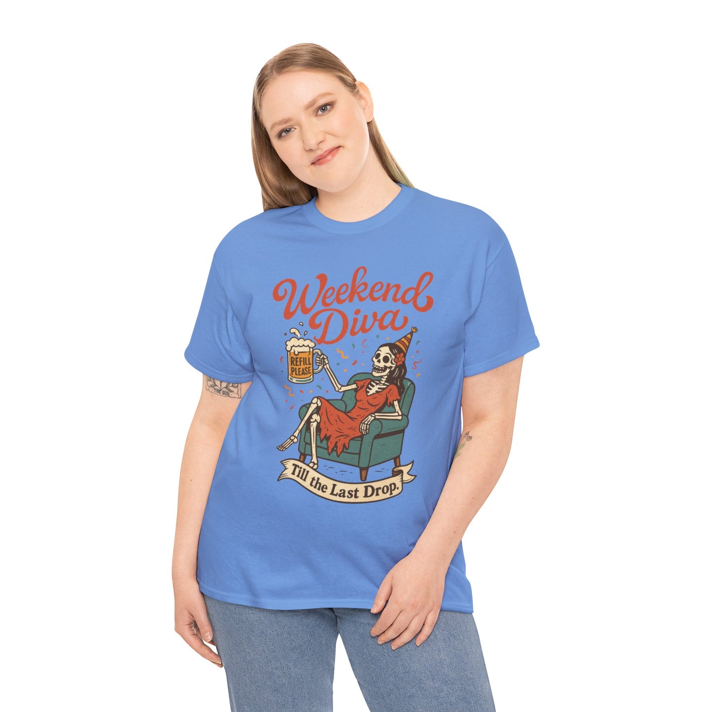 Weekend Diva Funny T-Shirt for Women, Skeleton Party Shirt, Till the Last Drop Tee, Funny Gift for Halloween, Weekend Vibes, Tee for Parties
