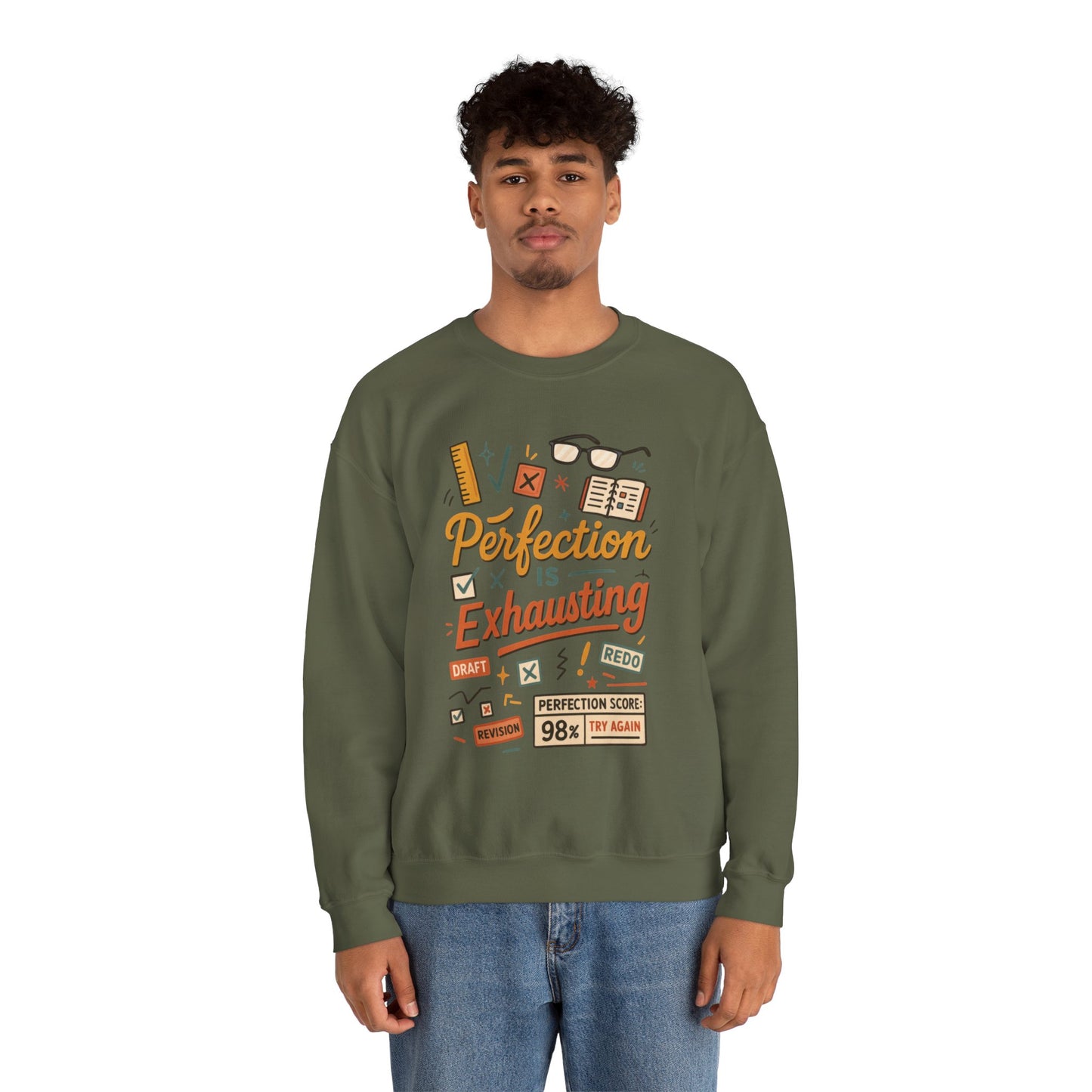 Exhausting Perfection Crewneck Sweatshirt, Funny Gift for Students, Cozy Unisex Sweater, Gift for Graduates, Motivational Apparel