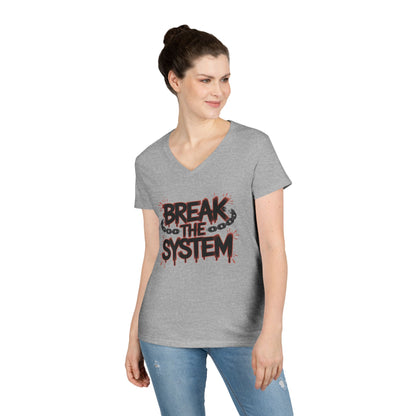 Ladies' V-Neck T-Shirt, Women's Graphic Tee, Break the System Shirt, Feminist Protest T-Shirt, Streetwear Gift for Her