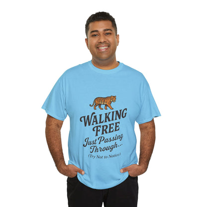 Walking Free Tiger Shirt for Men - Just Passing Through Funny Graphic Tee - Wild Animal Casual Top, Gift Nature Lovers