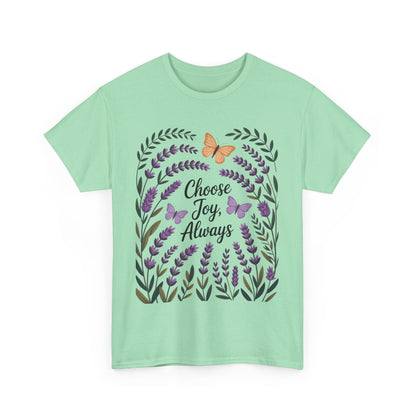Choose Joy Always Women's Tee, Floral Graphic T-Shirt, Inspirational Gifts, Positive Vibes Apparel, Nature Lover's Gift, Lavender Printed
