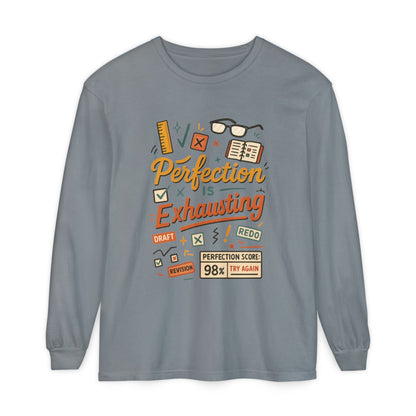Stress Relief Long Sleeve Tee, Perfect for Perfectionists, Humorous Gift, Back-to-School, Gift for Graduates, Motivational Apparel