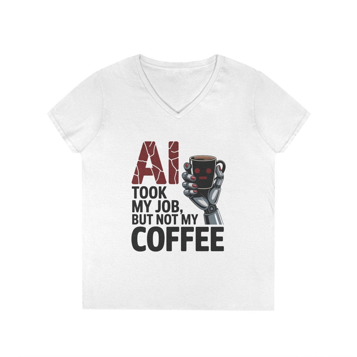Ladies' V-Neck T-Shirt, Women's AI Coffee T-Shirt, Funny Robot Job Humor Tee, Geek Sarcastic Gift for Her, Sarcastic Work Shirt