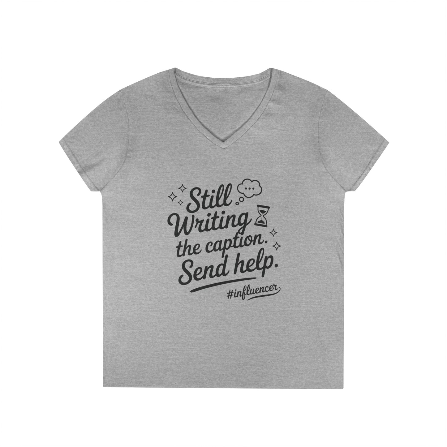Funny Influencer Womens V-Neck T-Shirt, Social Media Tee, Funny Tee for Creatives, Gift Social Media Lovers, Fun Gift for Content Creators