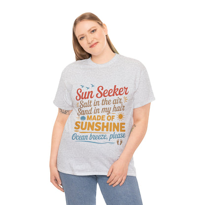Sun Seeker Summer Quote Shirt, Made of Sunshine Beach Vibes Tee, Ocean Breeze Please Shirt for Women, Salt in the Air Sand in My Hair Top