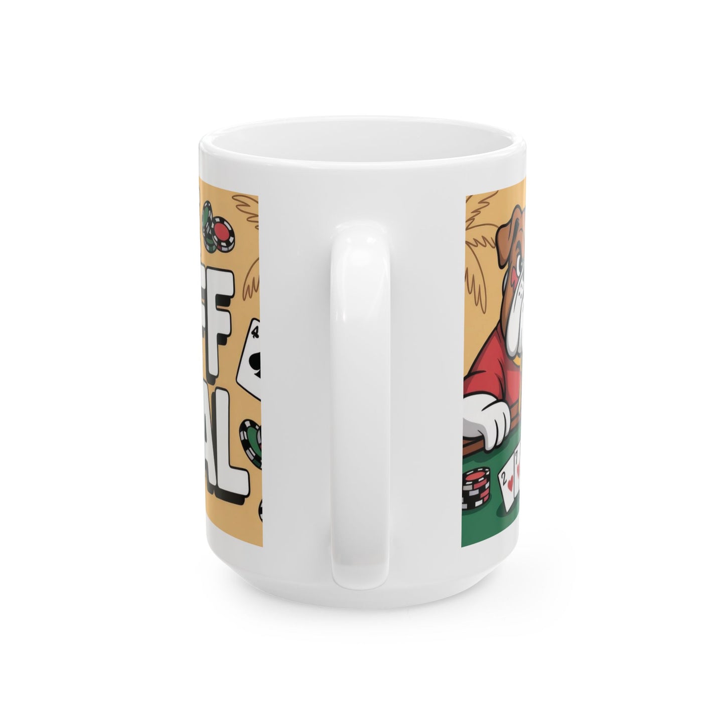 The Bluff Is Real Mug, Funny Poker Dog Coffee Cup, Gambling Gift, All In Poker Lover Humor, for Card Game Nights, Fun Gifts for Gamers