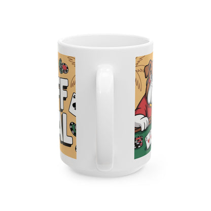 The Bluff Is Real Mug, Funny Poker Dog Coffee Cup, Gambling Gift, All In Poker Lover Humor, for Card Game Nights, Fun Gifts for Gamers