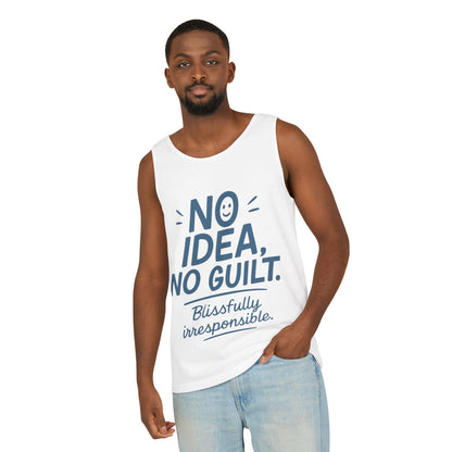 Mens Funny Tank Top, No Idea No Guilt Quote, Blissfully Irresponsible Gym Shirt, Casual Sleeveless Top, , Fun Party Shirt