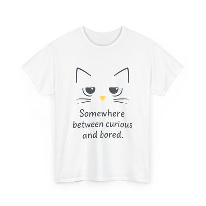 Funny Cat Quote Womens Tee, Comfortable Casual Shirt, Gift for Cat Lovers, Everyday Wear, Unique Humor Tee, Relaxed Fit Cotton