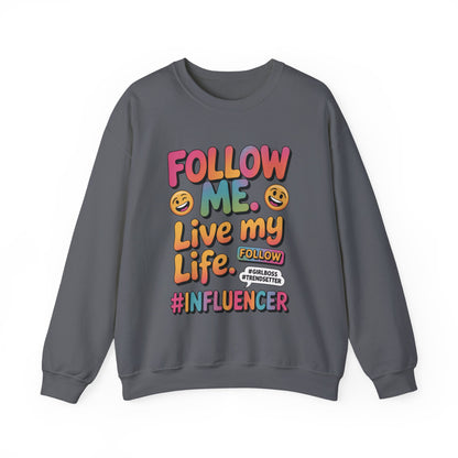 Womens Heavy Blend™ Crewneck Sweatshirt, Influencer Sweatshirt, Colorful Follow Me Live My Life Graphic Sweatshirt, Trendy GirlBoss Outfit
