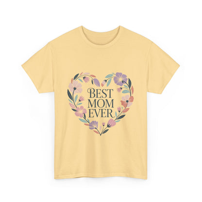 Floral Best Mom Ever Tee, Mother's Day Gift, Mom Appreciation Gift, Floral Heart Cotton Tee