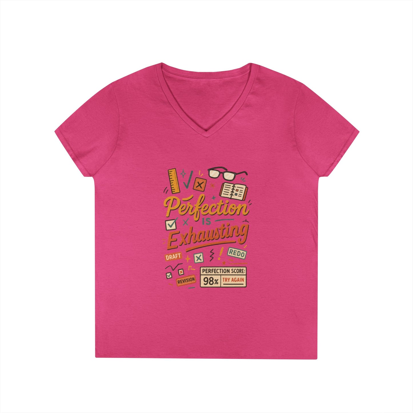 V-Neck T-Shirt "Perfection is Exhausting", Casual Tee for Perfectionists, Gift for Graduates, Motivational Apparel, Study Wear, Work from