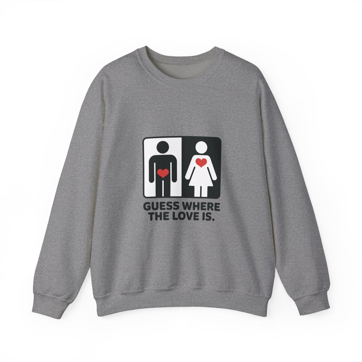 GuesWhere the Love Is Sweatshirt, Couples Gift, Valentines Day Apparel, Matching Sweatshirt, Relationship Sweatshirt, Love Joke Graphic