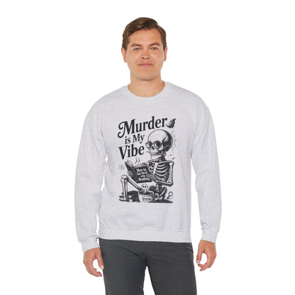 Murder is My Vibe Crewneck Sweatshirt, Cozy Gift for Halloween, Unique Sweatshirt, Skull Graphic, Fall Fashion, Unisex Pullover