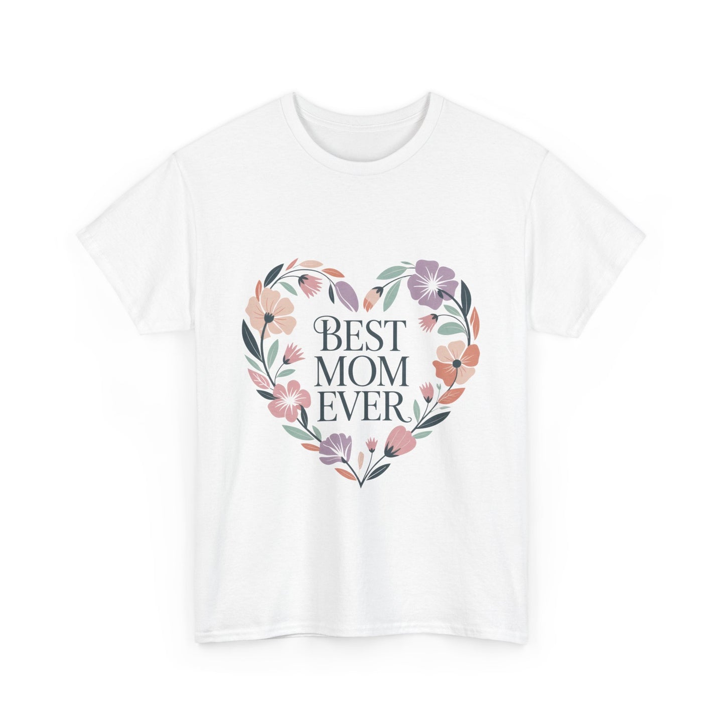 Floral Best Mom Ever Tee, Mother's Day Gift, Mom Appreciation Gift, Floral Heart Cotton Tee