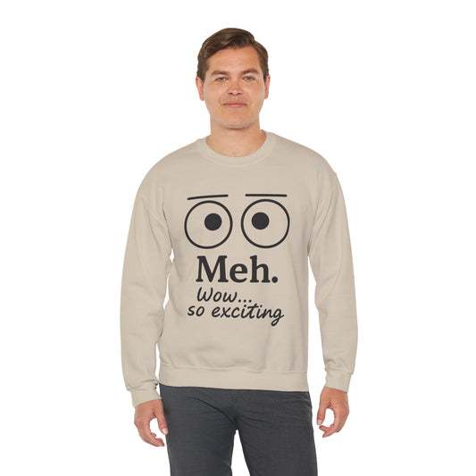 Mens Heavy Blend Crewneck with 'Meh' Design, Comfortable Apparel for Everyday Wear, Perfect for Relaxing