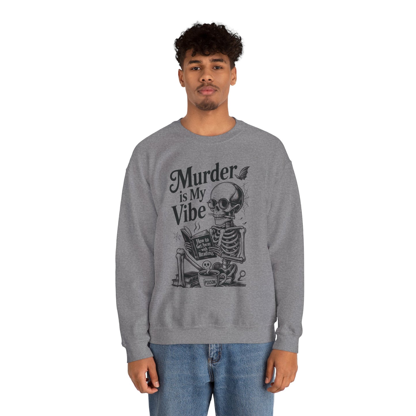 Murder is My Vibe Crewneck Sweatshirt, Cozy Gift for Halloween, Unique Sweatshirt, Skull Graphic, Fall Fashion, Unisex Pullover