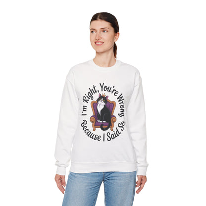 Cat Queen Womens Crewneck Sweatshirt for Cat Lovers, Cat Mom Humor Sweatshirt, Sassy Cat Graphic Sweatshirt, Im Right Tee Sweatshirt