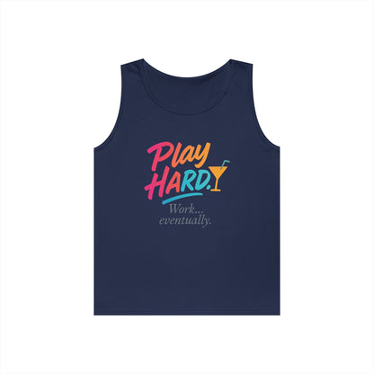 Play Hard, Work Eventually Tank Top, Womens Cotton Tank, Summer Apparel, Casual Wear, Gift for Him/Her, Beach Ready