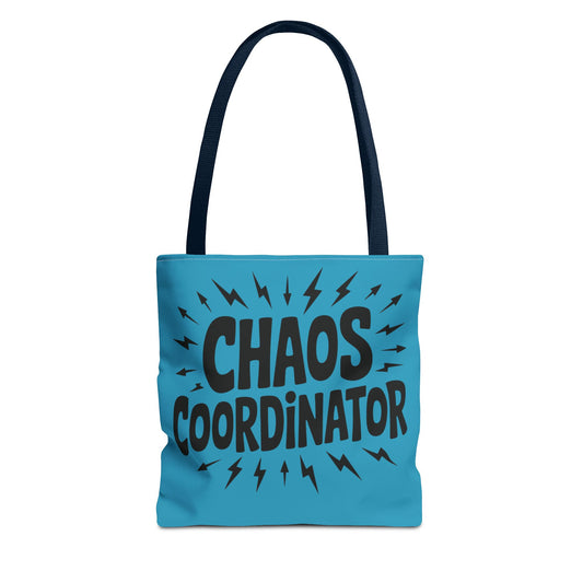 Chaos Coordinator Tote Bag, Fun Carryall for Busy Moms, Students, or Event Planners, Perfect Gift, Beach Weekender Bag,  Large Tote Bag
